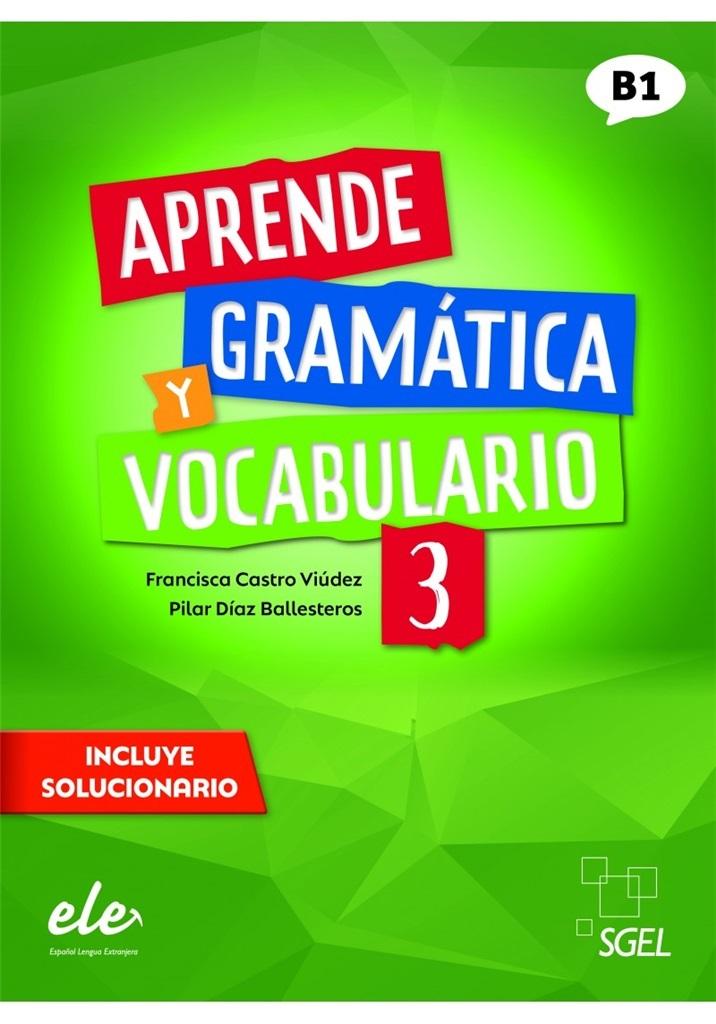 Aprende Gramatica y vocabulario 3 (B1)