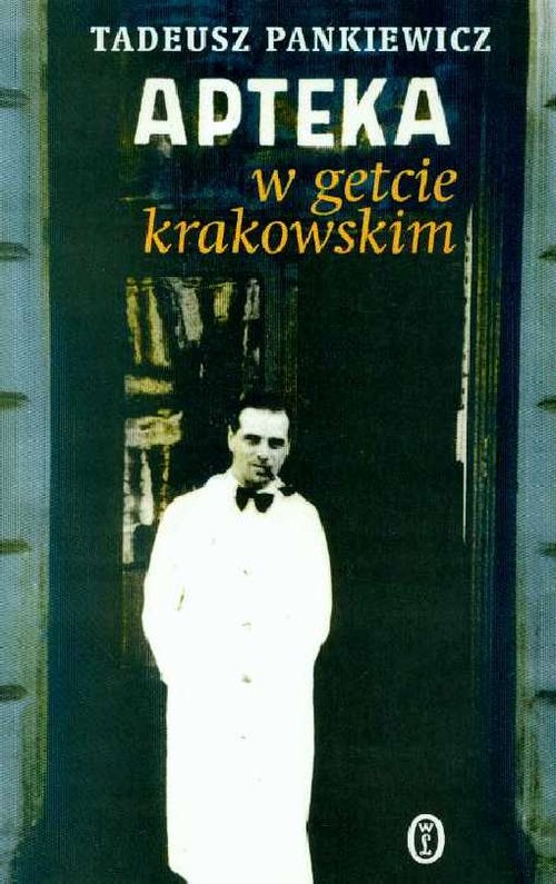 Apteka w getcie krakowskim