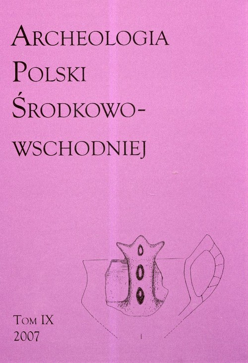 Archeologia polski środkowowschodniej t. IX 2007
