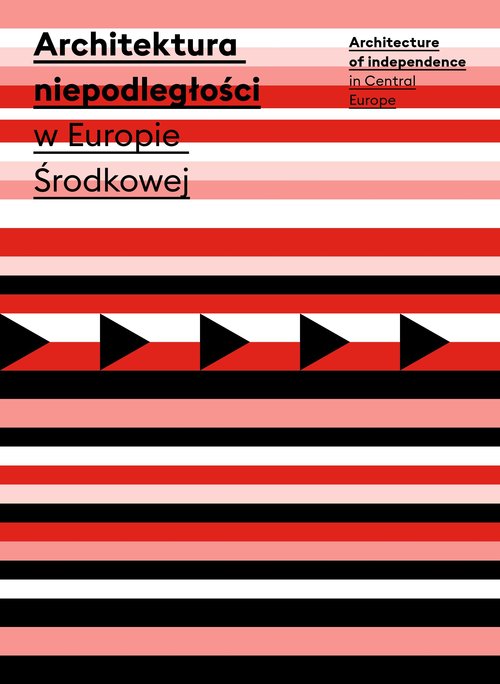 Architektura niepodległości w Europie Środkowej