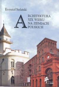 Architektura XIX wieku na ziemiach polskich