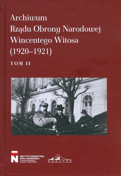 Archiwum Obrony Narodowej Wincentego Witosa 1920-1921 Tom 2
