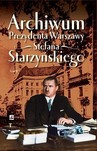 Archiwum Prezydenta Warszawy Stefana Starzyńskiego tom 2