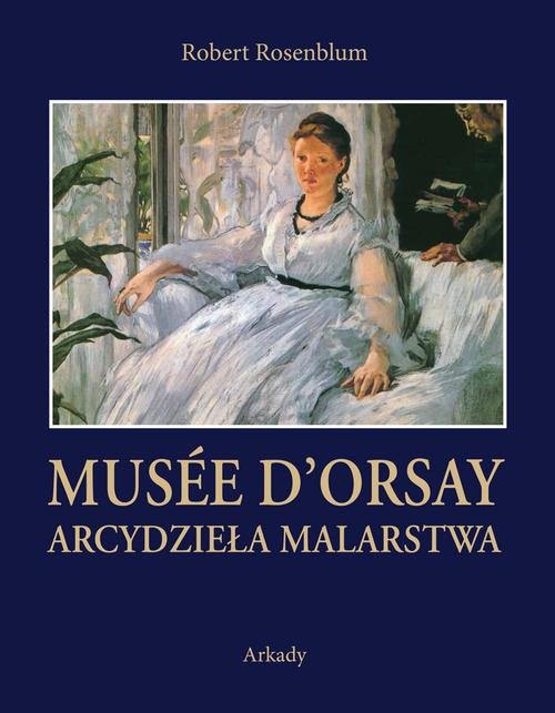 Arcydzieła Malarstwa Musée d'Orsay