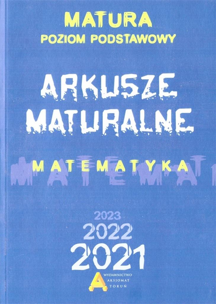 Arkusze maturalne z matematyki dla poziomu podstawowego