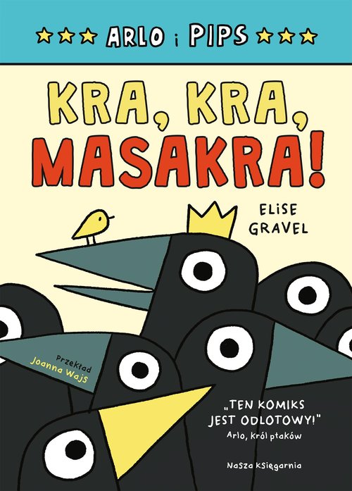 Arlo i Pips Kra, kra, masakra!
