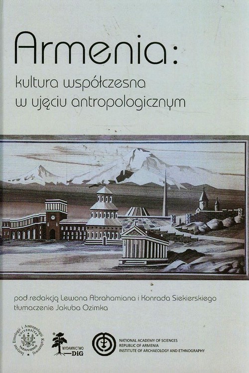 Armenia: kultura współczesna w ujęciu antropologicznym