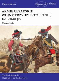 Armie cesarskie wojny trzydziestoletniej (2) Kawaleria