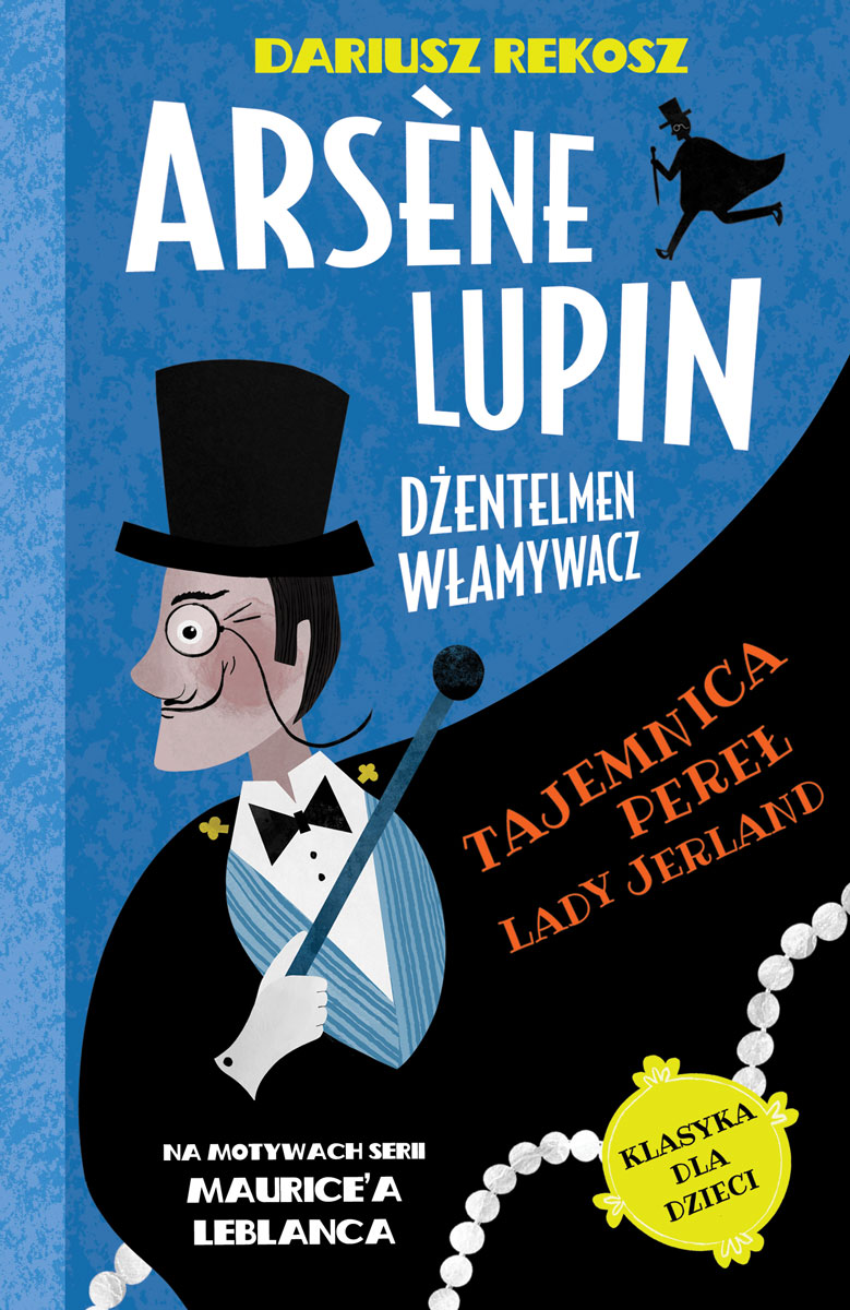 Arsene Lupin Dżentelmen włamywacz Tom 1 Tajemnica pereł Lady Jerland