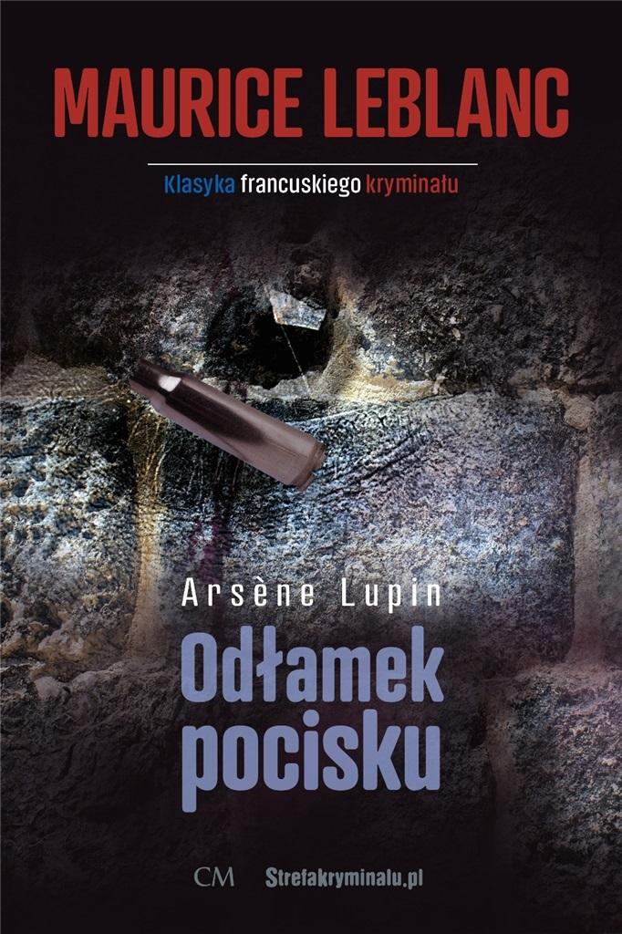 Arsene Lupin: Odłamek pocisku