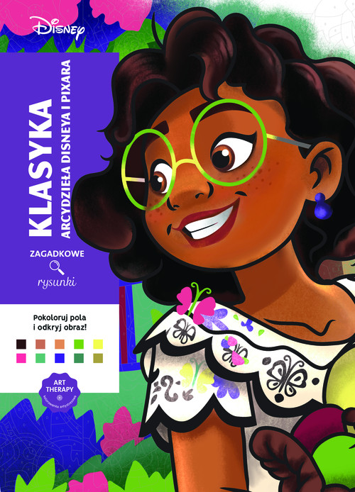 Art therapy Kolorowanka antystresowa Disney Klasyka Arcydzieła Disneya i Pixara Zagadkowe rysunki