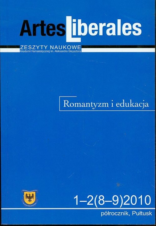 Artes Liberales 1-2(8-9) 2010 Romantyzm i edukacja