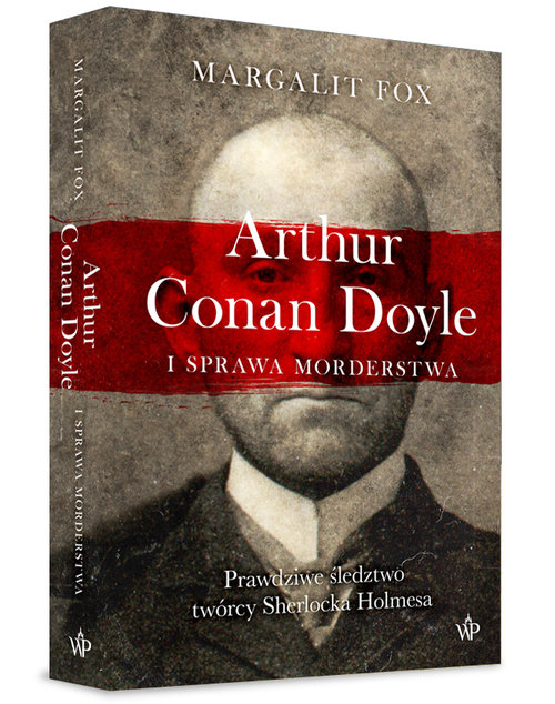 Arthur Conan Doyle i sprawa morderstwa