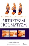 Artretyzm i reumatyzm. Wszystko o chorobach