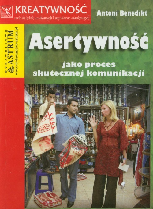Asertywność jako proces skutecznej komunikacji