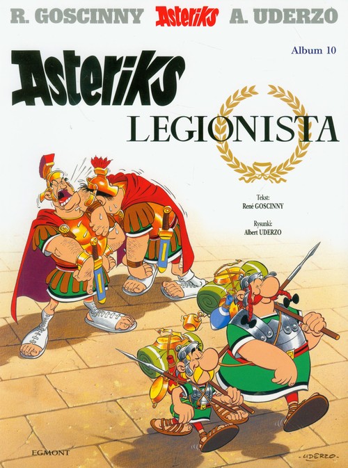 Asteriks. Asteriks Legionista - tom 10