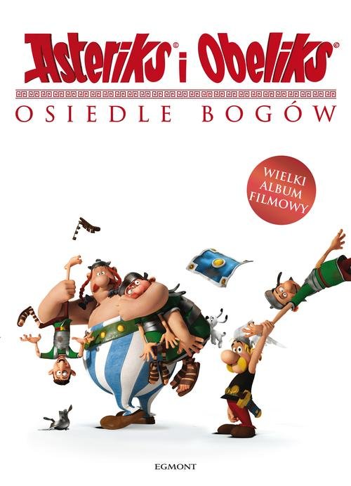 Asteriks i Obeliks. Osiedle bogów. Wielki album filmowy