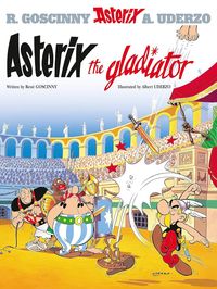 Asterix Asterix The Gladiator