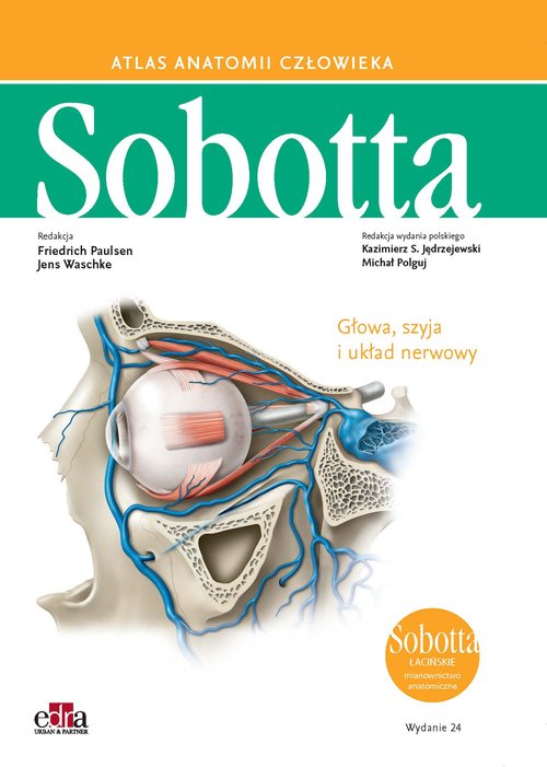 Atlas anatomii człowieka Sobotta Łacińskie mianownictwo. Tom 3.