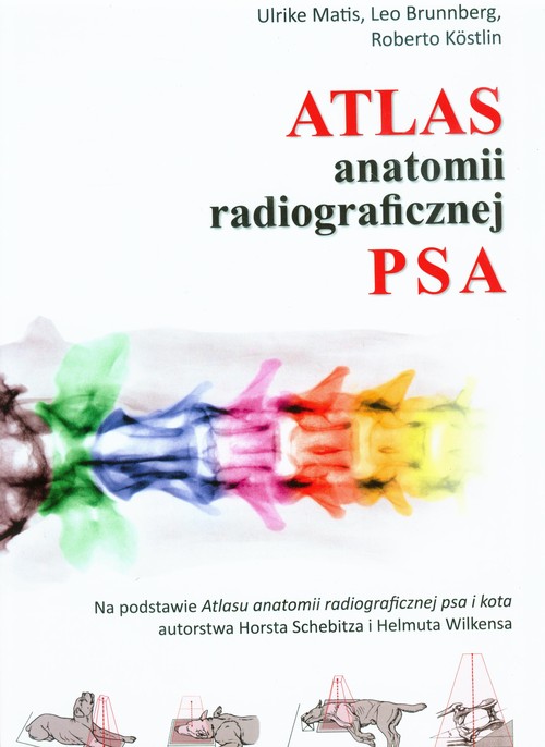 Atlas anatomii radiologicznej psa