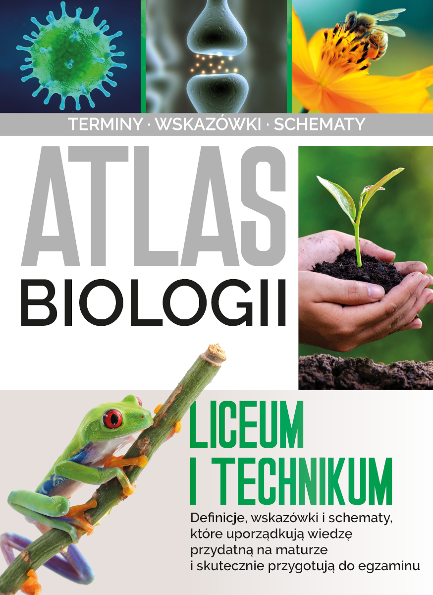 Atlas biologii Liceum i technikum