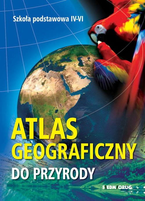 Atlas geograficzny do przyrody klasa 4-6