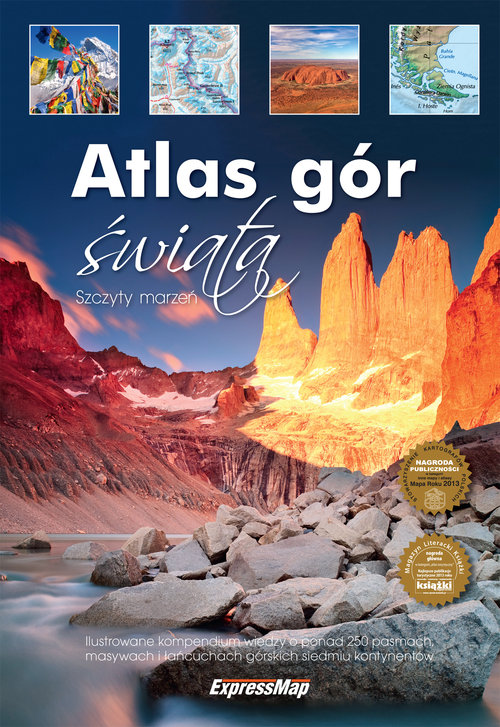 Atlas gór świata. Szczyty marzeń