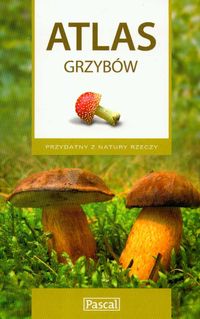 Atlas Grzybów