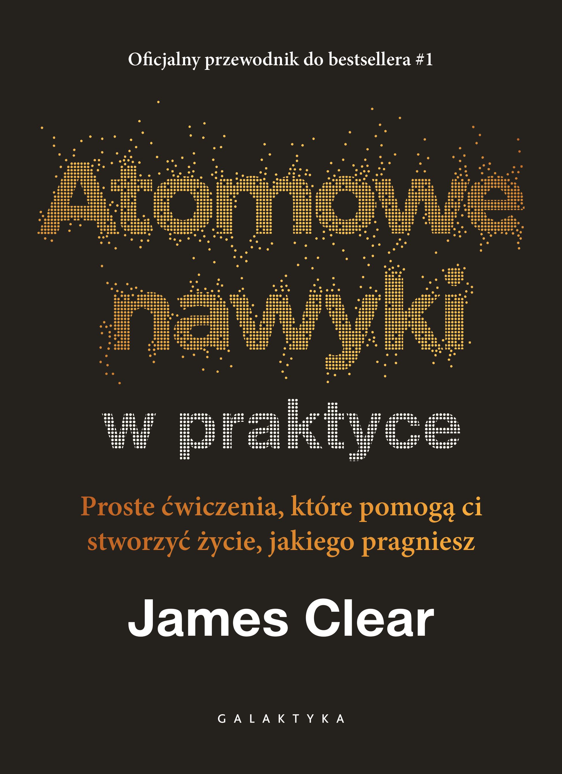 Atomowe nawyki w praktyce