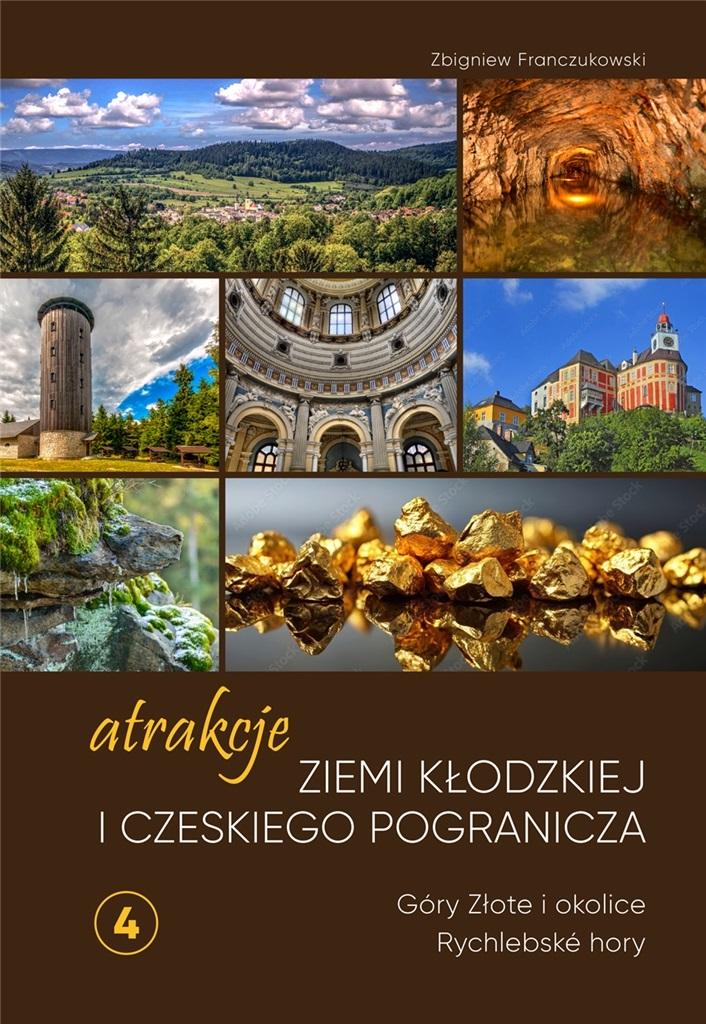 Atrakcje Ziemi Kłodzkiej i czeskiego pogranicza Góry Złote i okolice Rychlebské hory 4