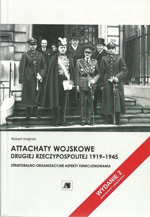 Attachaty wojskowe Drugiej Rzeczypospolitej 1919-1945
