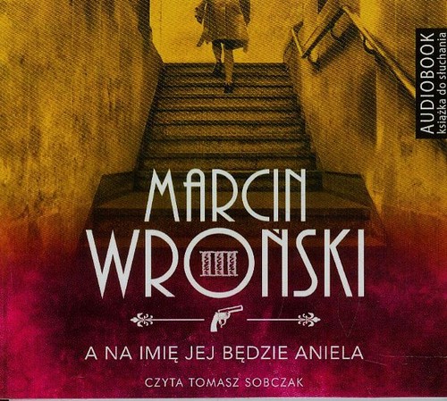 A na imię jej będzie Aniela - audiobook (CD MP3)