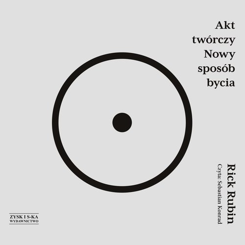 AUDIOBOOK Akt twórczy Nowy sposób bycia