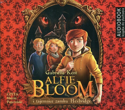 AUDIOBOOK Alfie Bloom i tajemnice zamku Hexbridge