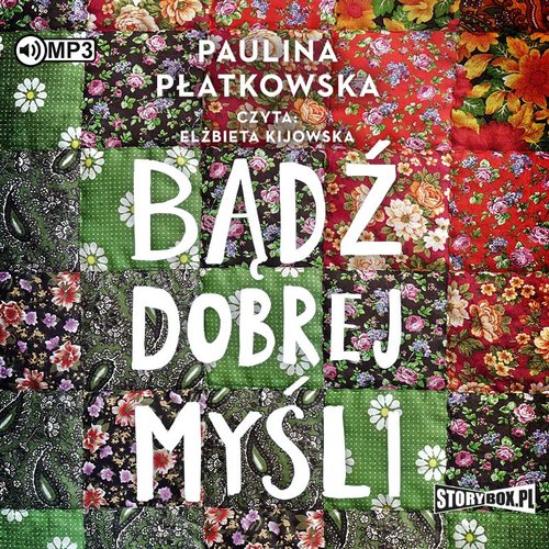 AUDIOBOOK Bądź dobrej myśli