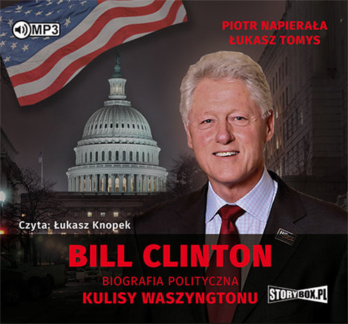 AUDIOBOOK Bill Clinton Biografia polityczna Kulisy Waszyngtonu