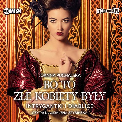 AUDIOBOOK Bo to złe kobiety były Intrygantki i diablice