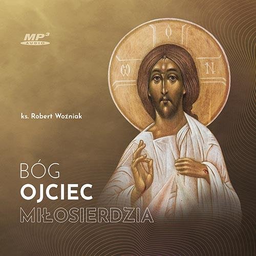 AUDIOBOOK Bóg Ojciec miłosierdzia