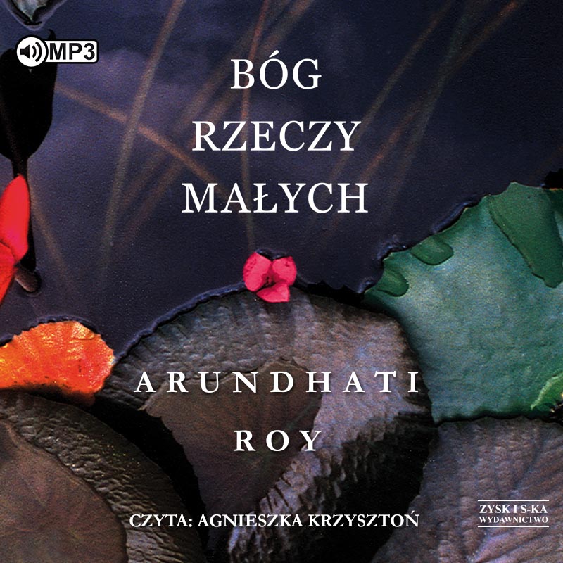 AUDIOBOOK Bóg Rzeczy Małych