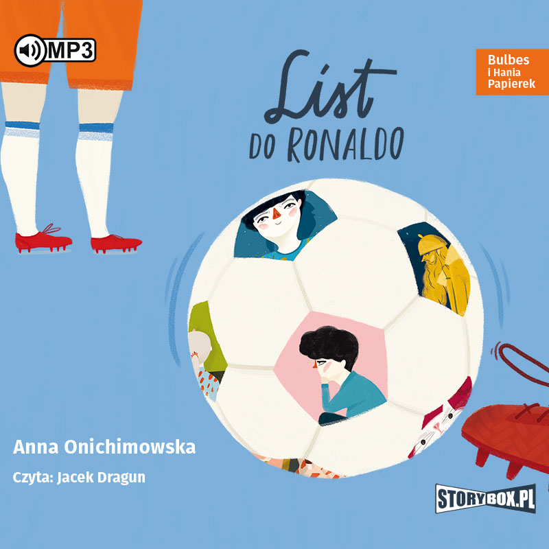 AUDIOBOOK Bulbes i Hania Papierek. List do Ronaldo