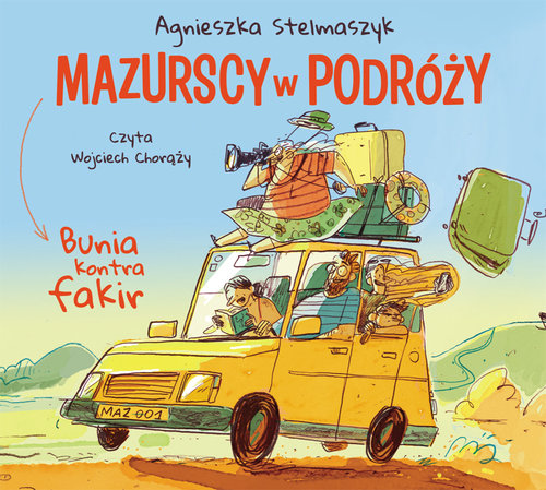 AUDIOBOOK Bunia kontra fakir Mazurscy w podróży Tom 1