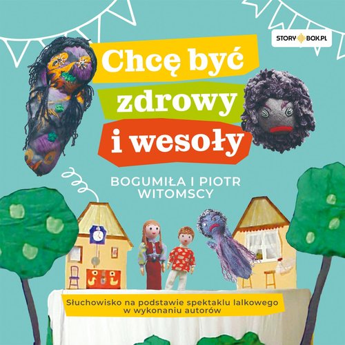 AUDIOBOOK Chcę być zdrowy i wesoły
