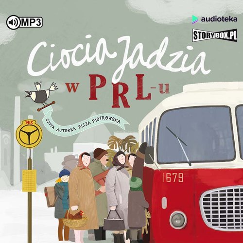 AUDIOBOOK Ciocia Jadzia w PRL-u