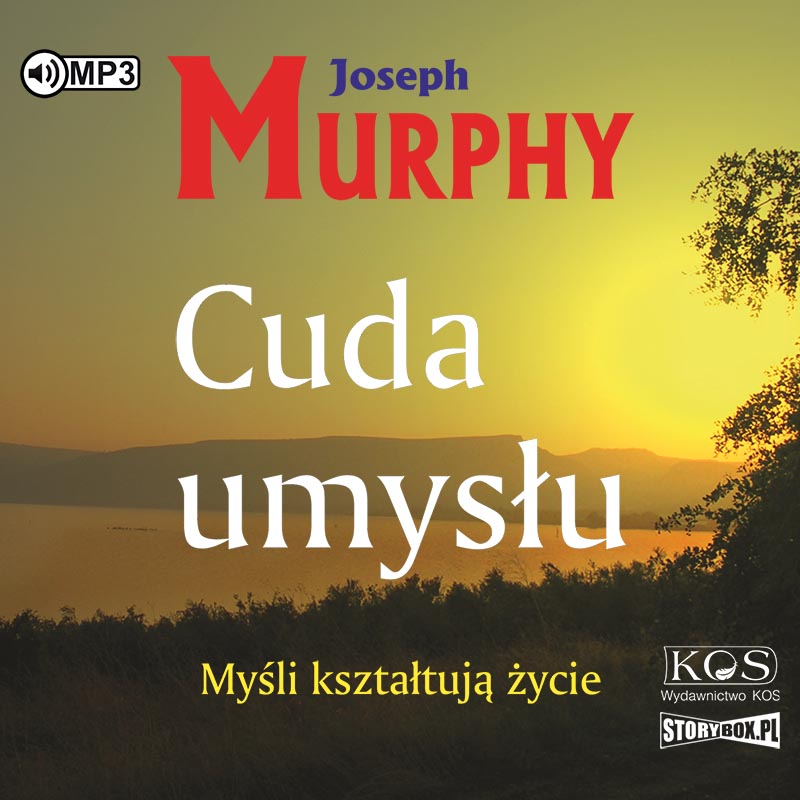 AUDIOBOOK Cuda umysłu Myśli kształtują życie