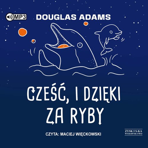 AUDIOBOOK Cześć, i dzięki za ryby