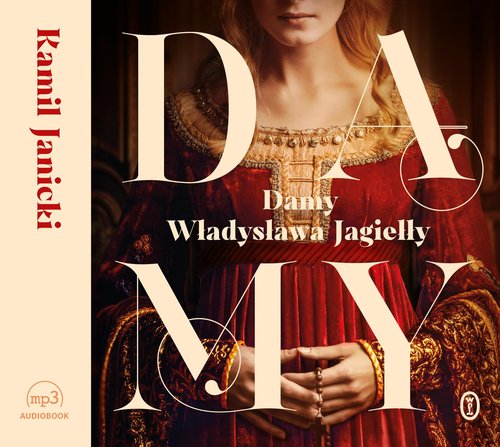 AUDIOBOOK Damy Władysława Jagiełły