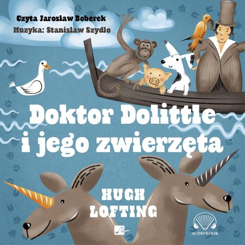 AUDIOBOOK Doktor Dolittle i jego zwierzęta
