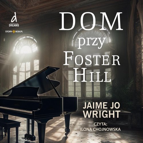 AUDIOBOOK Dom przy Foster Hill