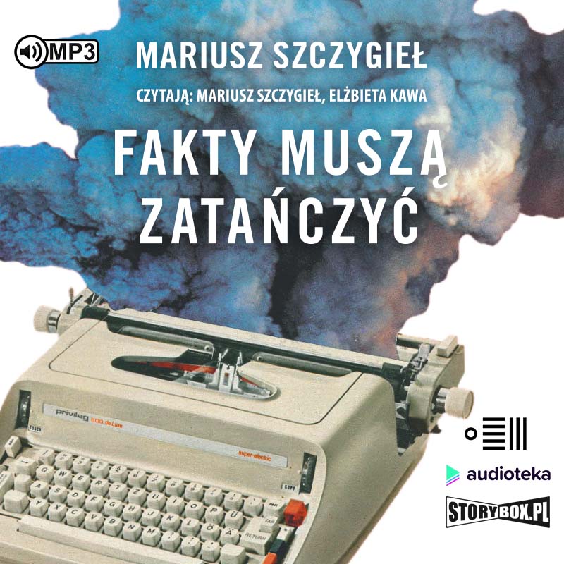 AUDIOBOOK Fakty muszą zatańczyć