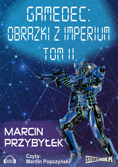 AUDIOBOOK Gamedec. Obrazki z Imperium Tom 2